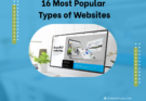 Explore the 16 most popular types of websites, including business, e-commerce, blogs, and more, to determine which aligns best with your goals.