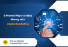 Discover the top 9 proven ways to make money with digital marketing in 2024. Learn how to leverage digital marketing strategies for online income.